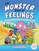The Monster Book of Feelings: Creative Activities and Stories to Explore Emotions and Mental Health by Amie Taylor