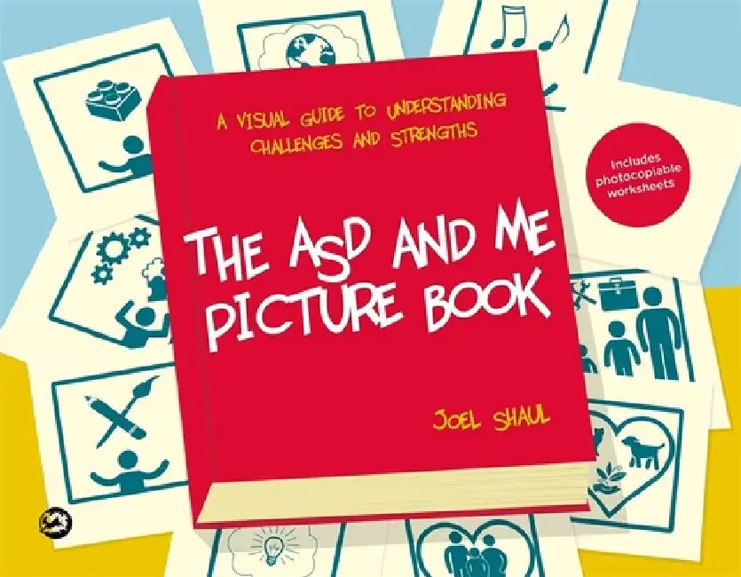The Asd and Me Picture Book: A Visual Guide to Understanding Challenges ...
