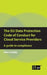 The EU Data Protection Code of Conduct for Cloud Service Providers: A guide to compliance by Alan Calder