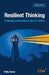 Resilient Thinking: Protecting organisations in the 21st century by Phillip Wood