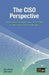 The CISO Perspective: Understand the importance of the CISO in the cyber threat landscape by Barry Kouns