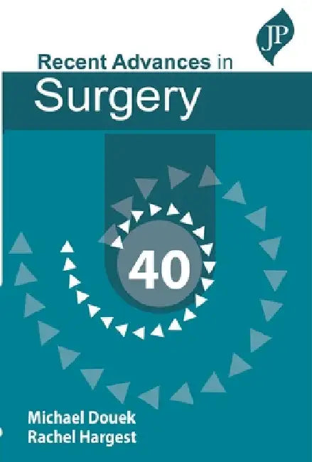 Taylor's Recent Advances in Surgery 40 by Michael Douek