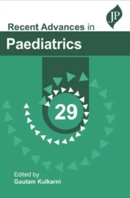 Recent Advances In Paediatrics 29 by Gautam Kulkarni
