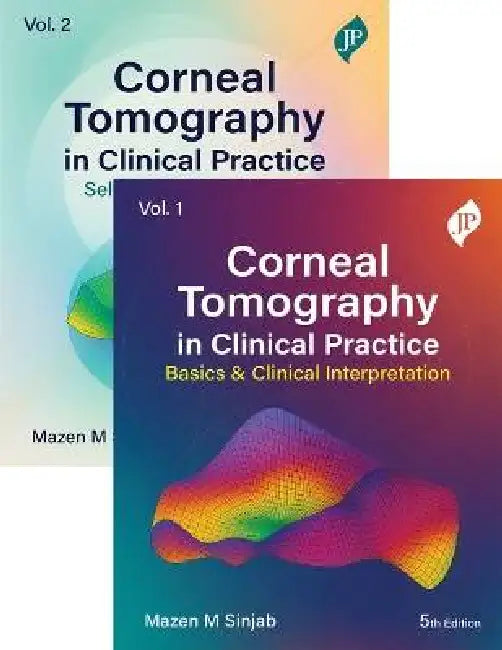 Corneal Tomography In Clinical Practice by Mazen M Sinjab