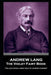 Andrew Lang - The Violet Fairy Book: "You can cover a great deal of country in books" by Andrew Lang