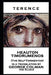 Terence - Heauton Timorumenos (The Self-Tormentor) by Terence