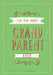 For the Best Grandparent Ever: The Perfect Gift from Your Grandchildren by Summersdale