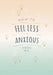 How to Feel Less Anxious by Christina Neal