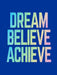 Dream, Believe, Achieve: Inspiring Quotes and Empowering Affirmations for Success, Growth and Happiness by Summersdale