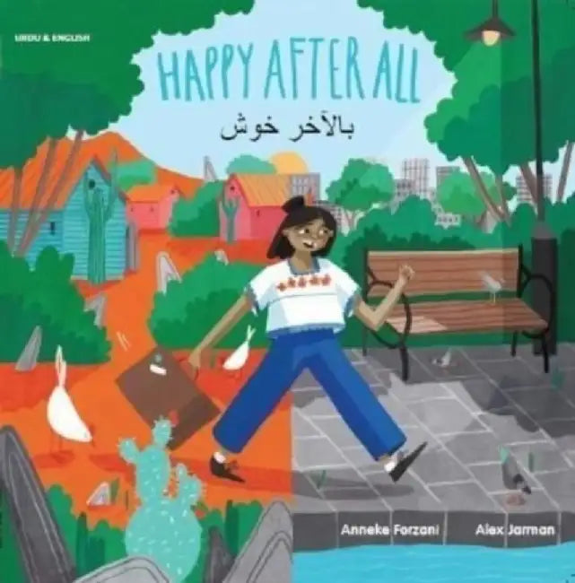 Happy After All English and Urdu by Anneke Forzani