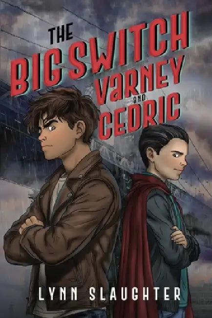 The Big Switch: Varney and Cedric by Lynn Slaughter