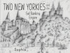 Two New Yorkies and the Evil Banking Empire by Sophia