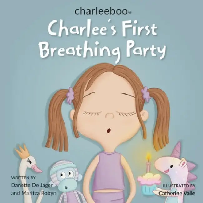 Charlee's First Breathing Party by Danette de Jager