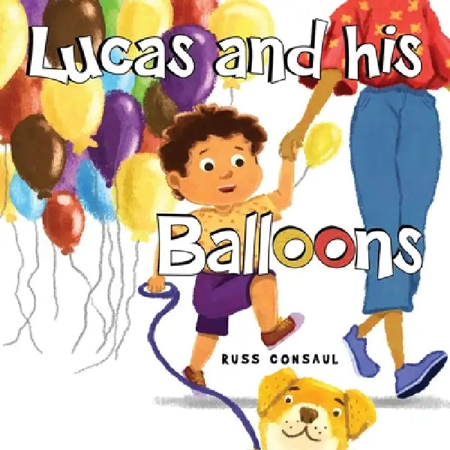 Lucas and his Balloons by Russ Consaul