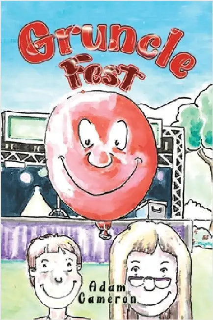 Gruncle Fest by Adam Cameron