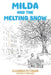 Milda And The Melting Snow by Alexander Petterson