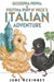 Giuseppa Peppa & Figitina Puff n' Peck's Italian Adventure by June McKinney