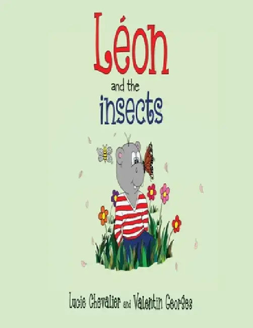 Léon and the insects by Valentin Georges, Lucie Chevalier