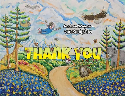 Thank You by Andrea Wayne-von Konigslow