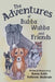 The adventures of Bubba Wubba and friends. by Karen Edith Robinson Andersen