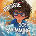 Reggie Goes Swimming by Karen Lane