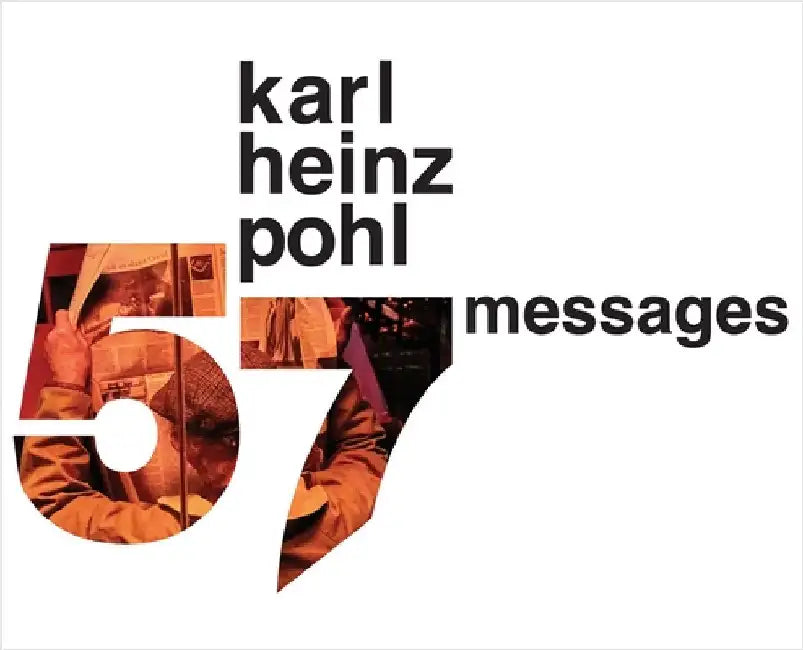 57 messages by Pohl, Karl Heinz