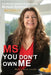 MS You Don't Own Me by Maria Ann Laver