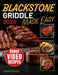 Blackstone Griddle Made Easy: No-Stress Blackstone Grilling Quick, Tasty & Foolproof Recipes with Pro Techniques to Get It Right the First Time by Aiken Carter