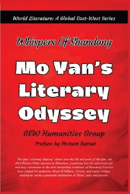 Mo Yan's Literary Odyssey: Whispers of Shandong by Gew Humanities Group