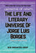 Labyrinths Of Infinity: The Life And Literary Universe Of Jorge Luis Borges by Gew Humanities Group