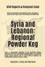 Syria and Lebanon: Regional Powder Keg by Gew Reports & Analyses Team