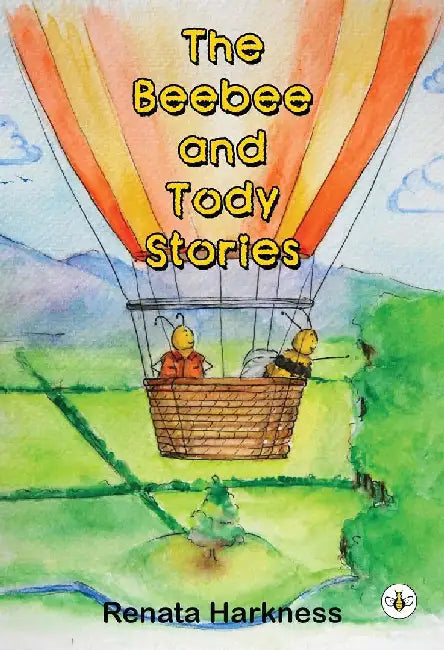 The Beebee and Tody Stories by Renata Harkness