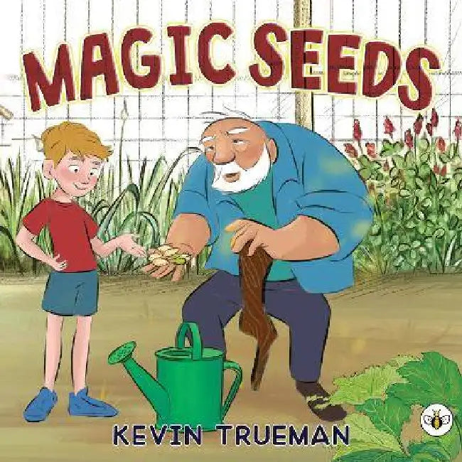 Magic Seeds by Kevin Trueman