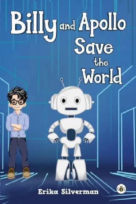 Billy and Apollo Save the World by Erika Silverman