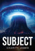 Subject by Charity James