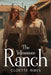 The Yellowstone Ranch by Cloette Ribes