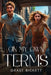 On My Own Terms by Grasy Bickett