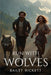 Run With Wolves by Bailey Rickett