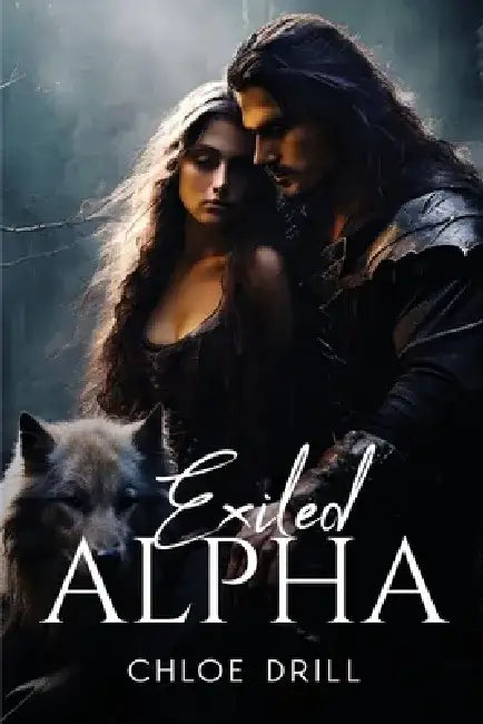 Exiled Alpha by Chloe Drill