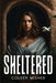 Sheltered by Coleen Misher
