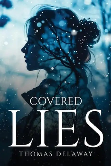 Covered Lies by Thomas Delaway