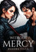 Without Mercy by Kendra Filch