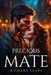 Precious Mate by Richard Clups