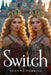 Switch by Joanne Derrill