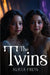The Twins by Alicia Freys
