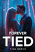 Forever Tied by Tina Merch
