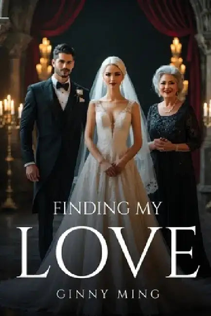 Finding My Love by Ginny Ming