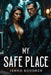 My safe place by Jenna Roosmer