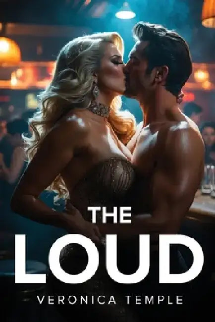 The Loud by Veronica Temple