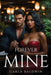 Forever Mine by Carla Baldwin